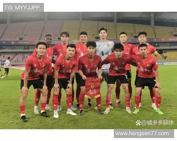 广州足球队进攻革新全解析新战术新思维助力球队崛起